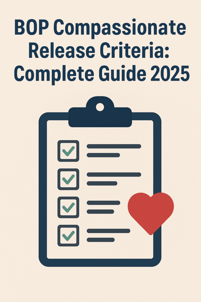 Bop Compassionate Release Criteria Compassionate Release Criteria | Who Is Eligible For Compassionate Release