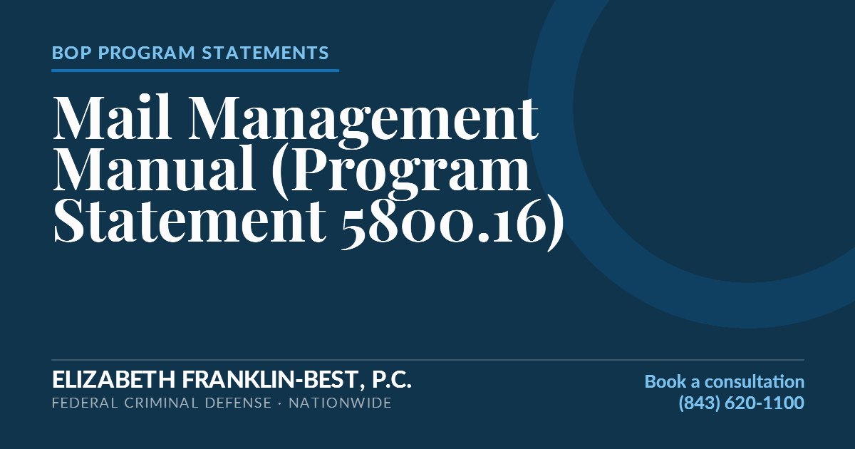 Mail Management Manual (Program Statement 5800.16)